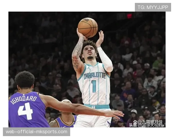 三球鲍尔黄蜂进攻发动机定位 场均触球次数与助攻转化率同步提升